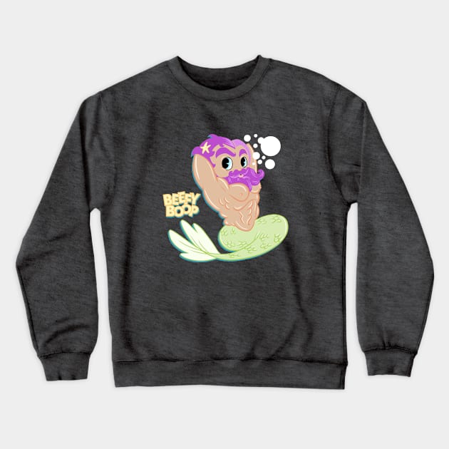 BeefyBoopMerman Crewneck Sweatshirt by BeefcakeBoss